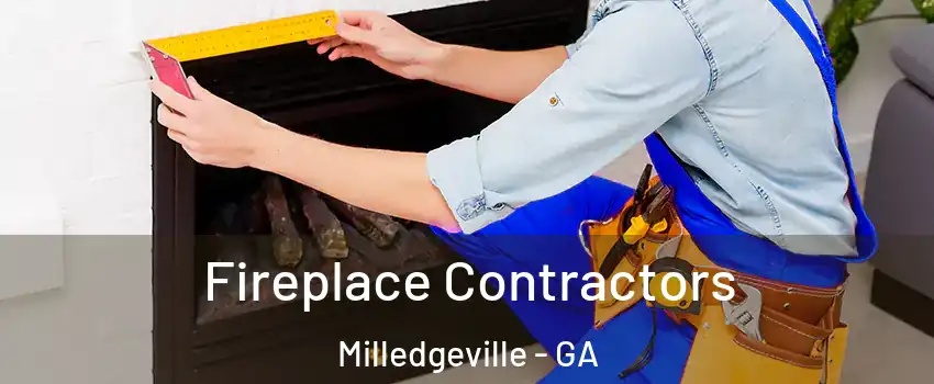  Fireplace Contractors Milledgeville - GA